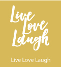 live love laugh