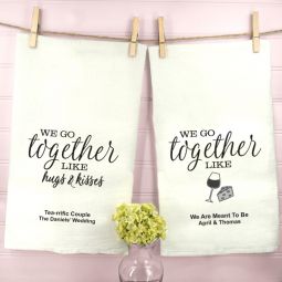 "We Go Together Like" Tea Towels